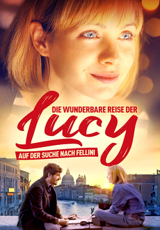 Cover - Die wunderbare Reise der Lucy – Auf der Suche nach Fellini